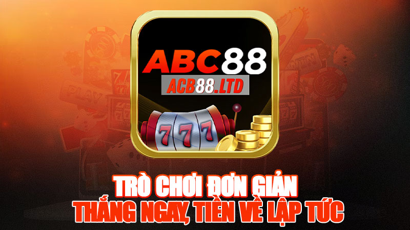 Trò Chơi Đơn Giản, Thắng Ngay, Tiền Về Lập Tức!